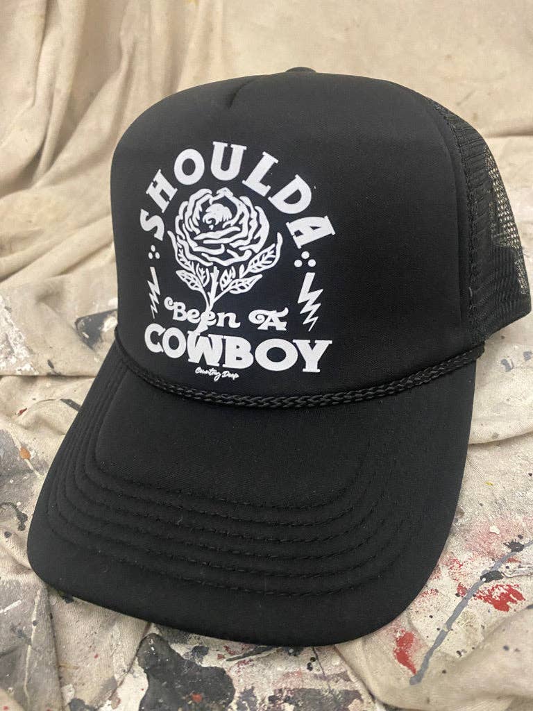 Shoulda Been a Cowboy Trucker Hat